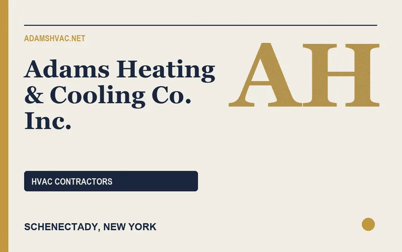Adams Heating & Cooling Co. Inc. in Schenectady, New York
