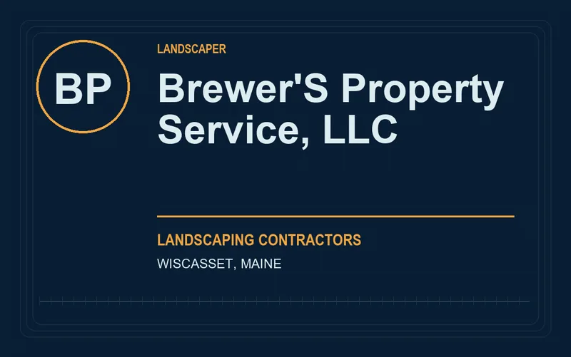 BREWER'S PROPERTY SERVICE, LLC in Wiscasset, Maine