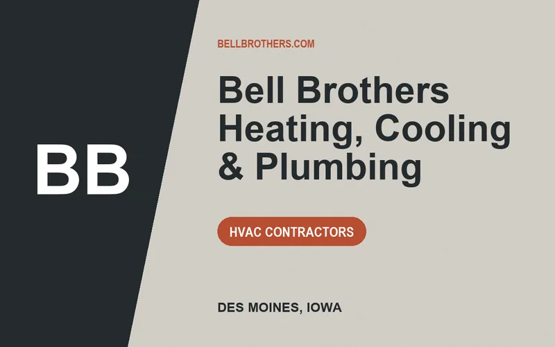 Bell Brothers Heating, Cooling & Plumbing in Des Moines, Iowa