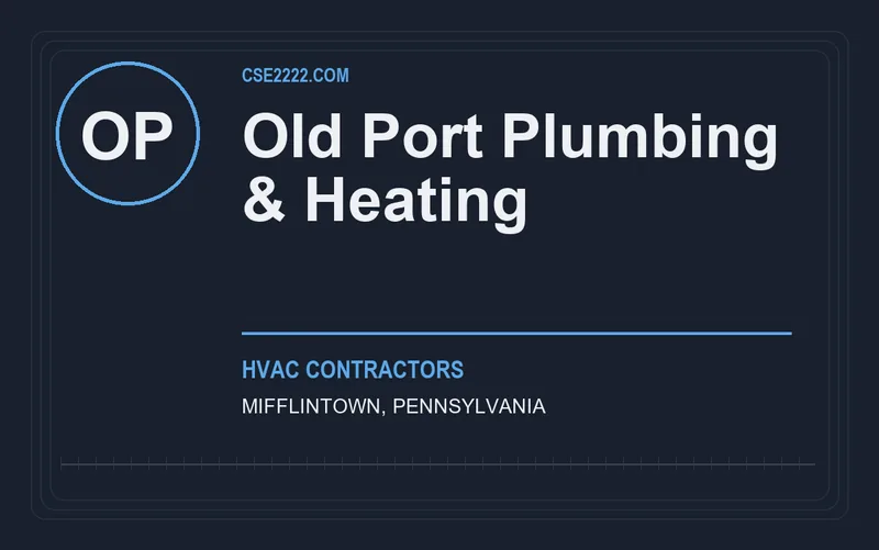 Old Port Plumbing & Heating in Mifflintown, Pennsylvania