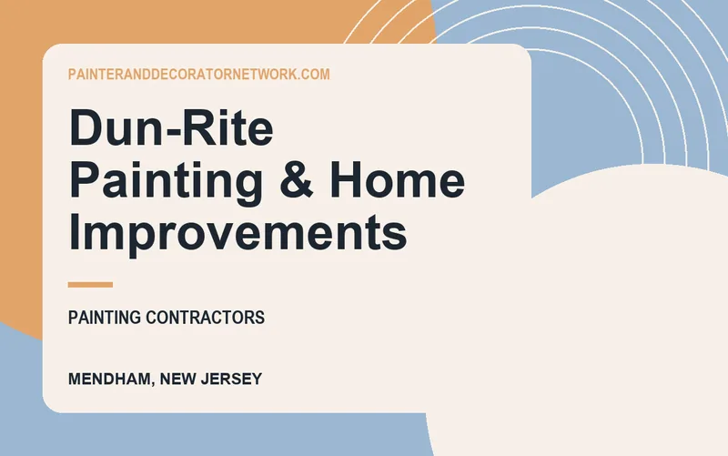 Dun-Rite Painting & Home Improvements in Mendham, New Jersey