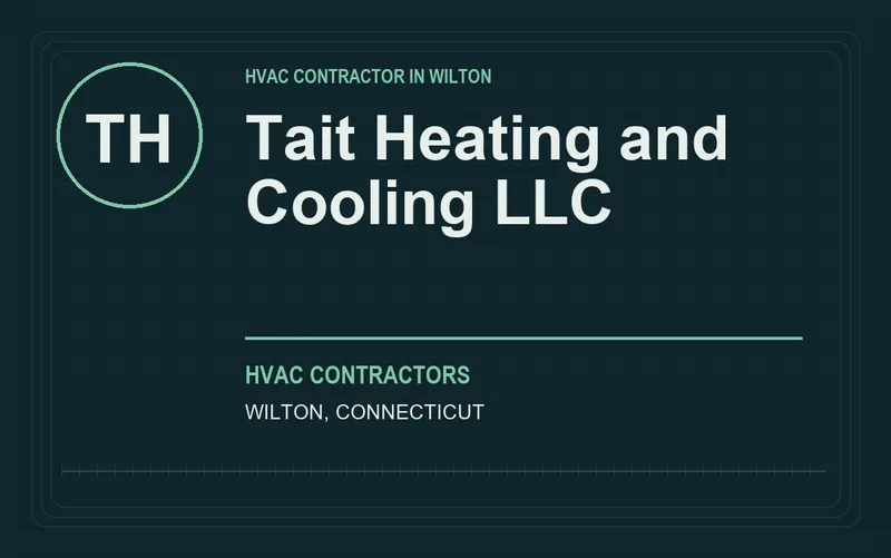 Tait Heating and Cooling LLC in Wilton, Connecticut