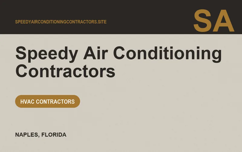 Speedy Air Conditioning Contractors in Naples, Florida