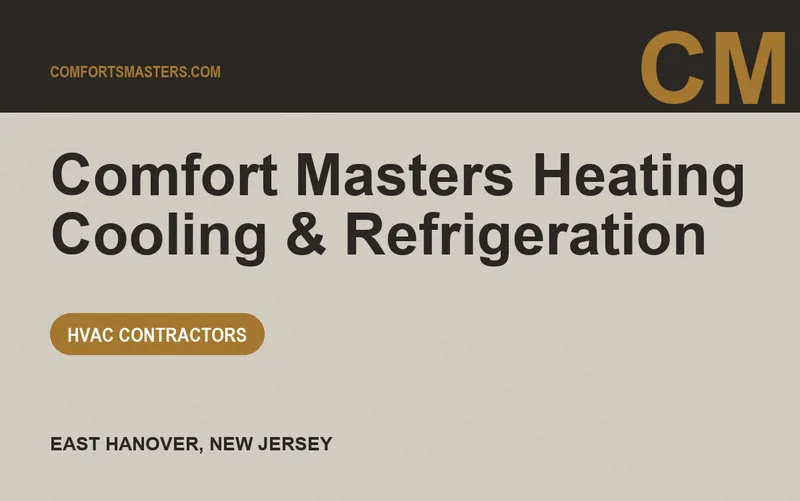 Comfort Masters Heating Cooling & Refrigeration in East Hanover, New Jersey