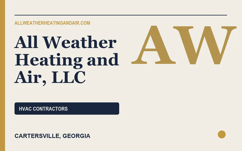 All Weather Heating and Air, LLC in Cartersville, Georgia