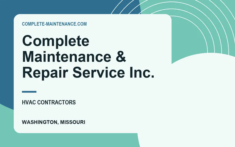 Complete Maintenance & Repair Service Inc. in Washington, Missouri