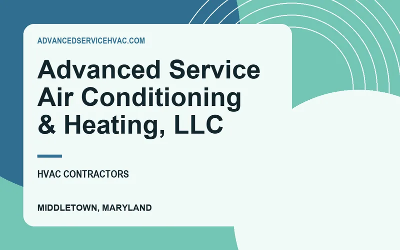 Advanced Service Air Conditioning & Heating, LLC in Middletown, Maryland