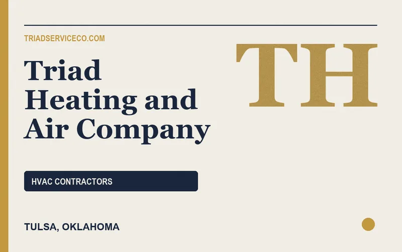 Triad Heating and Air Company in Tulsa, Oklahoma