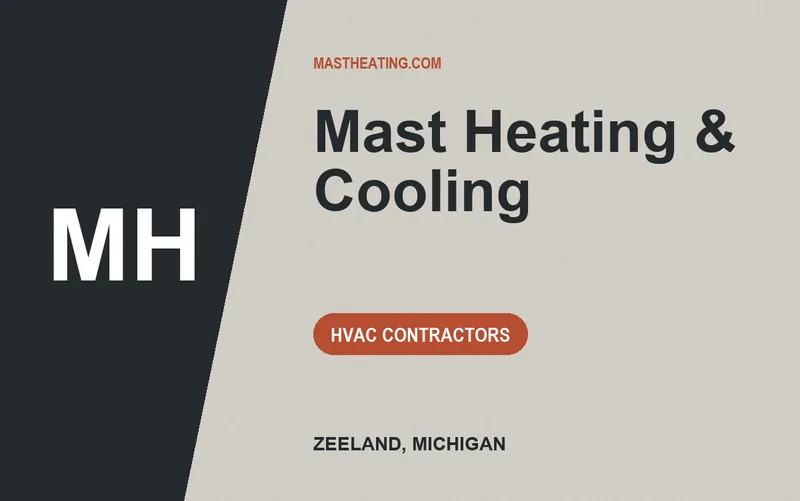 Mast Heating & Cooling in Zeeland, Michigan