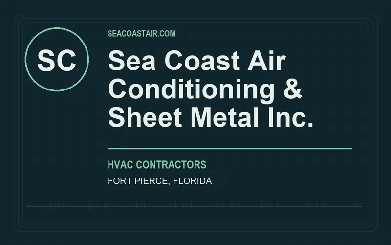 Sea Coast Air Conditioning & Sheet Metal Inc. in Fort Pierce, Florida