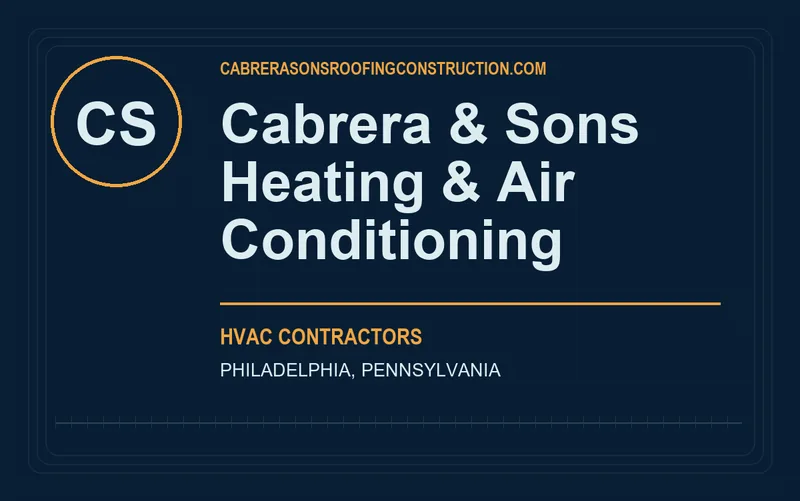 Cabrera & Sons Heating & Air Conditioning in Philadelphia, Pennsylvania