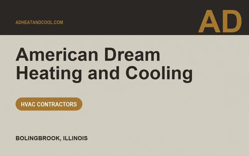 American Dream Heating and Cooling in Bolingbrook, Illinois
