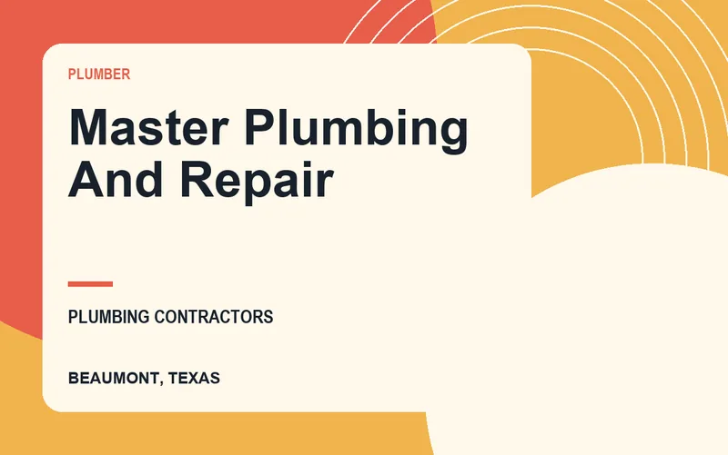 Master Plumbing And Repair in Beaumont, Texas