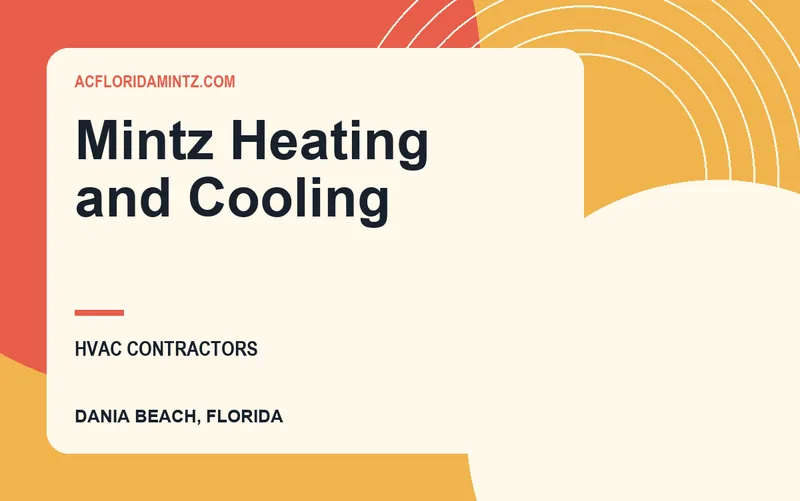 Mintz Heating and Cooling in Dania Beach, Florida