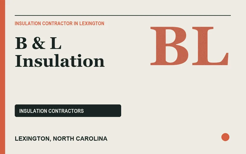 B & L Insulation in Lexington, North Carolina