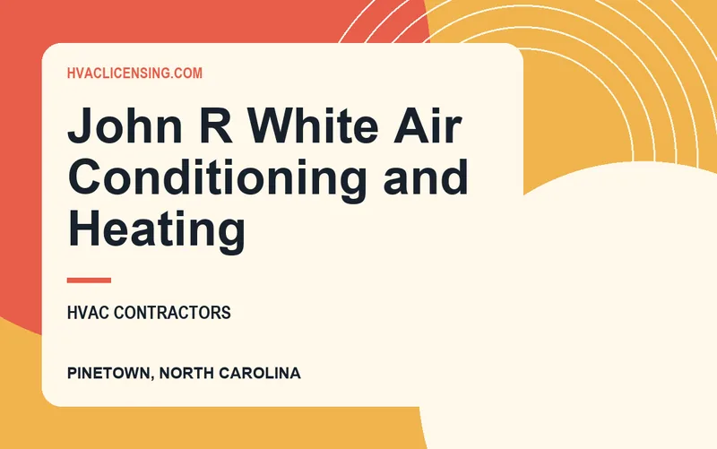 John R White Air Conditioning and Heating in Pinetown, North Carolina