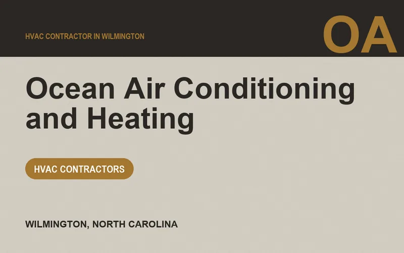 Ocean Air Conditioning and Heating in Wilmington, North Carolina