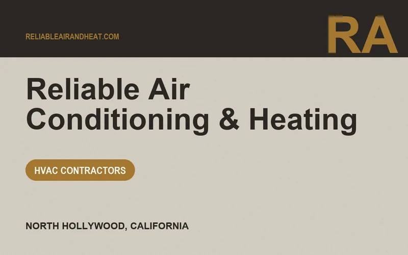 Reliable Air Conditioning & Heating in North Hollywood, California