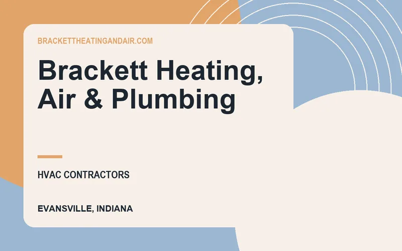Brackett Heating, Air & Plumbing in Evansville, Indiana