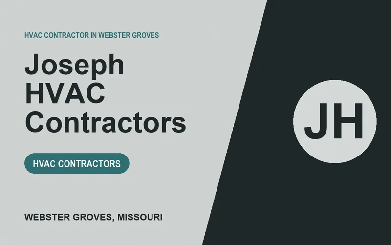 Joseph HVAC Contractors in Webster Groves, Missouri