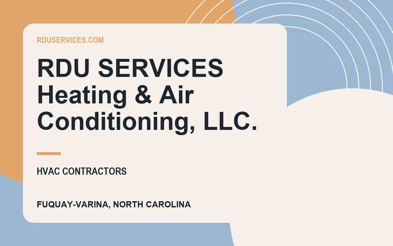 RDU SERVICES Heating & Air Conditioning, LLC. in Fuquay-Varina, North Carolina