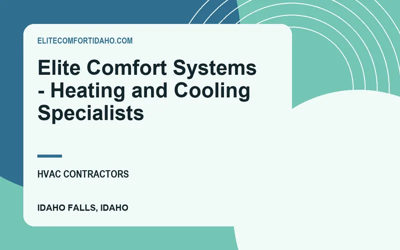 Elite Comfort Systems - Heating and Cooling Specialists in Idaho Falls, Idaho