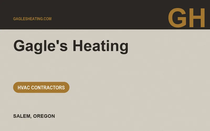 Gagle's Heating in Salem, Oregon