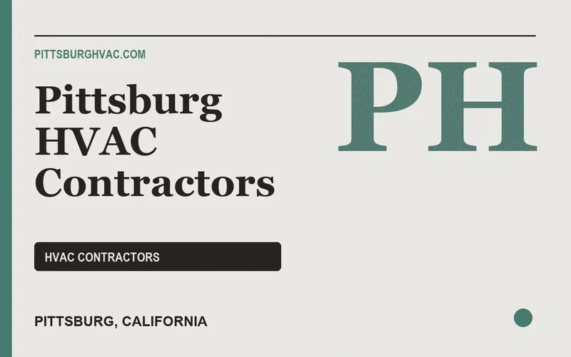 Pittsburg HVAC Contractors in Pittsburg, California