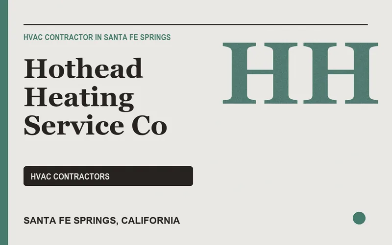 Hothead Heating Service Co in Santa Fe Springs, California