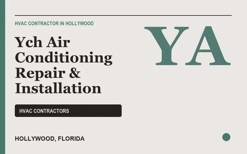 YCH AIR CONDITIONING REPAIR & INSTALLATION in Hollywood, Florida