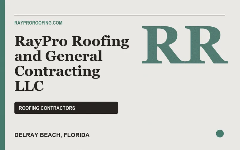 RayPro Roofing and General Contracting LLC in Delray Beach, Florida