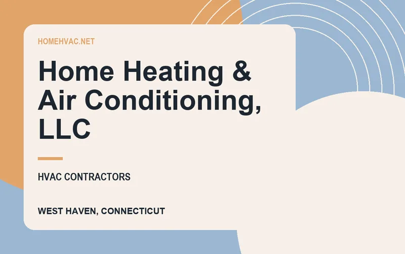 Home Heating & Air Conditioning, LLC in West Haven, Connecticut