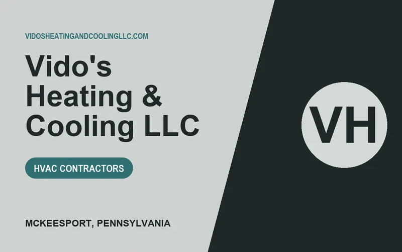 Vido's Heating & Cooling LLC in McKeesport, Pennsylvania