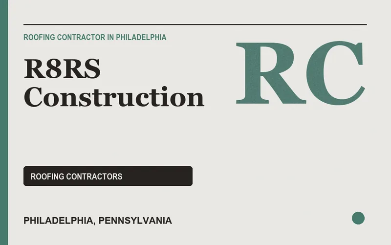 R8RS Construction in Philadelphia, Pennsylvania