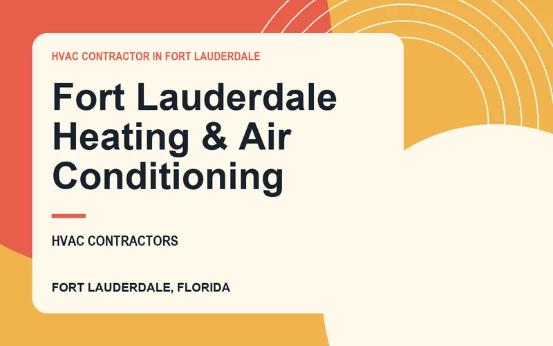 Fort Lauderdale Heating & Air Conditioning in Fort Lauderdale, Florida