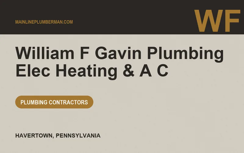 William F Gavin Plumbing Elec Heating & A C in Havertown, Pennsylvania