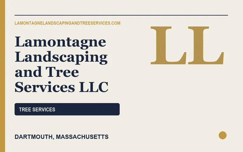 Lamontagne Landscaping and Tree Services LLC in Dartmouth, Massachusetts