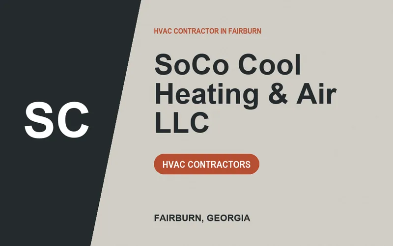 SoCo Cool Heating & Air LLC in Fairburn, Georgia