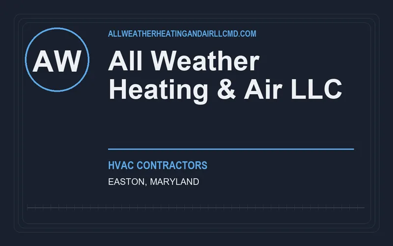 All Weather Heating & Air LLC in Easton, Maryland
