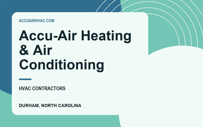 Accu-Air Heating & Air Conditioning in Durham, North Carolina