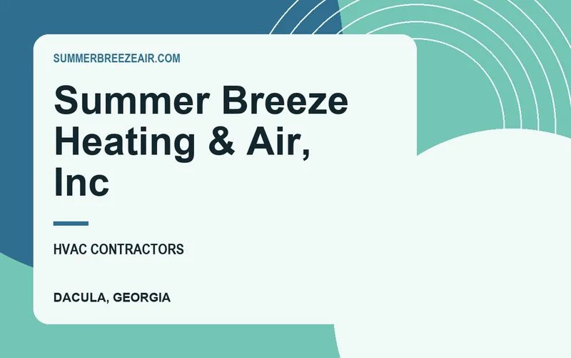 Summer Breeze Heating & Air, Inc in Dacula, Georgia