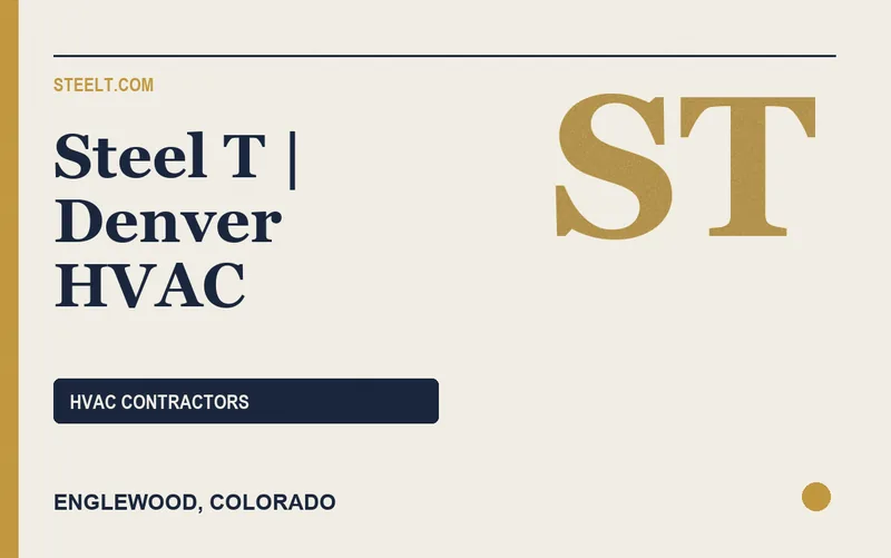 Steel T | Denver HVAC in Englewood, Colorado