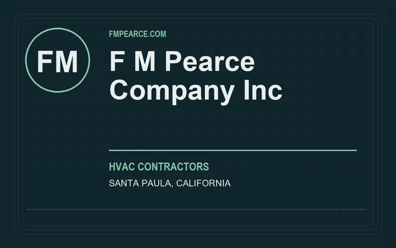 F M Pearce Company Inc in Santa Paula, California