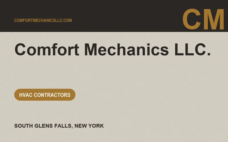 Comfort Mechanics LLC. in South Glens Falls, New York