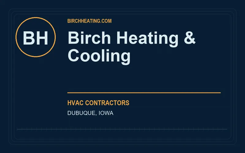 Birch Heating & Cooling in Dubuque, Iowa