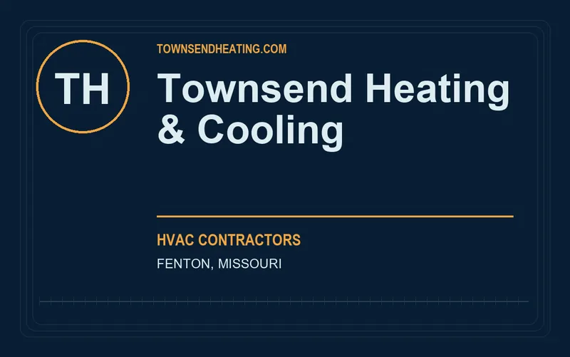 Townsend Heating & Cooling in Fenton, Missouri