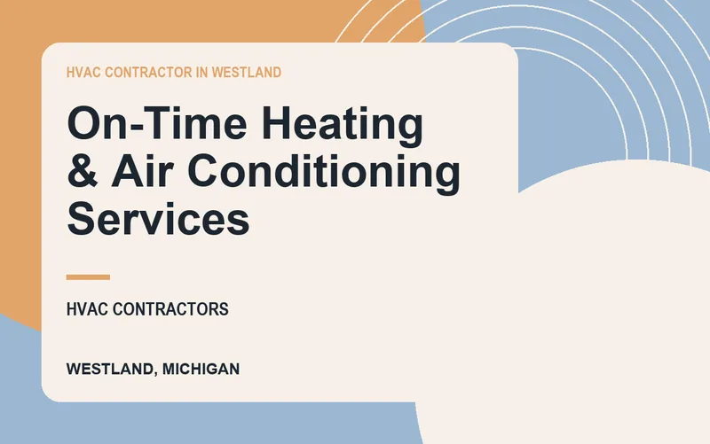 On-Time Heating & Air Conditioning Services in Westland, Michigan
