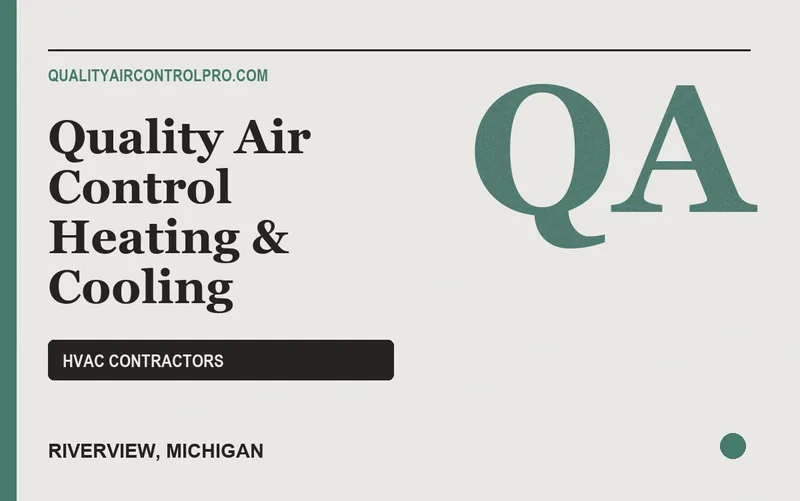 Quality Air Control Heating & Cooling in Riverview, Michigan