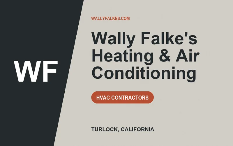 Wally Falke's Heating & Air Conditioning in Turlock, California