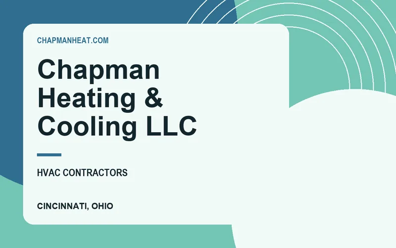 Chapman Heating & Cooling LLC in Cincinnati, Ohio